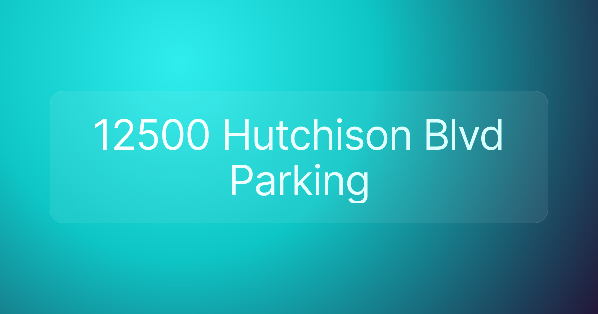 12500 Hutchison Blvd Parking