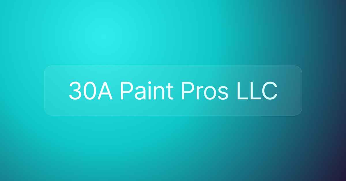 30A Paint Pros LLC