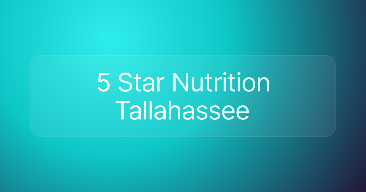 5 Star Nutrition Tallahassee