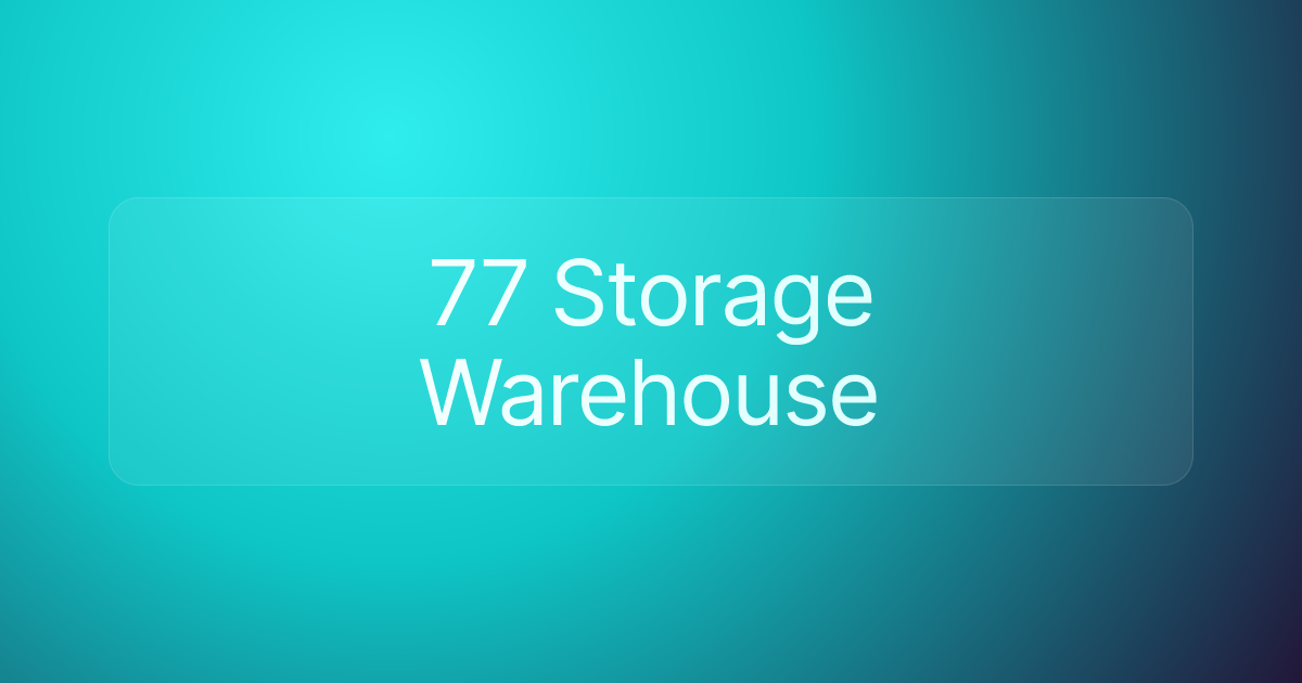 77 Storage Warehouse