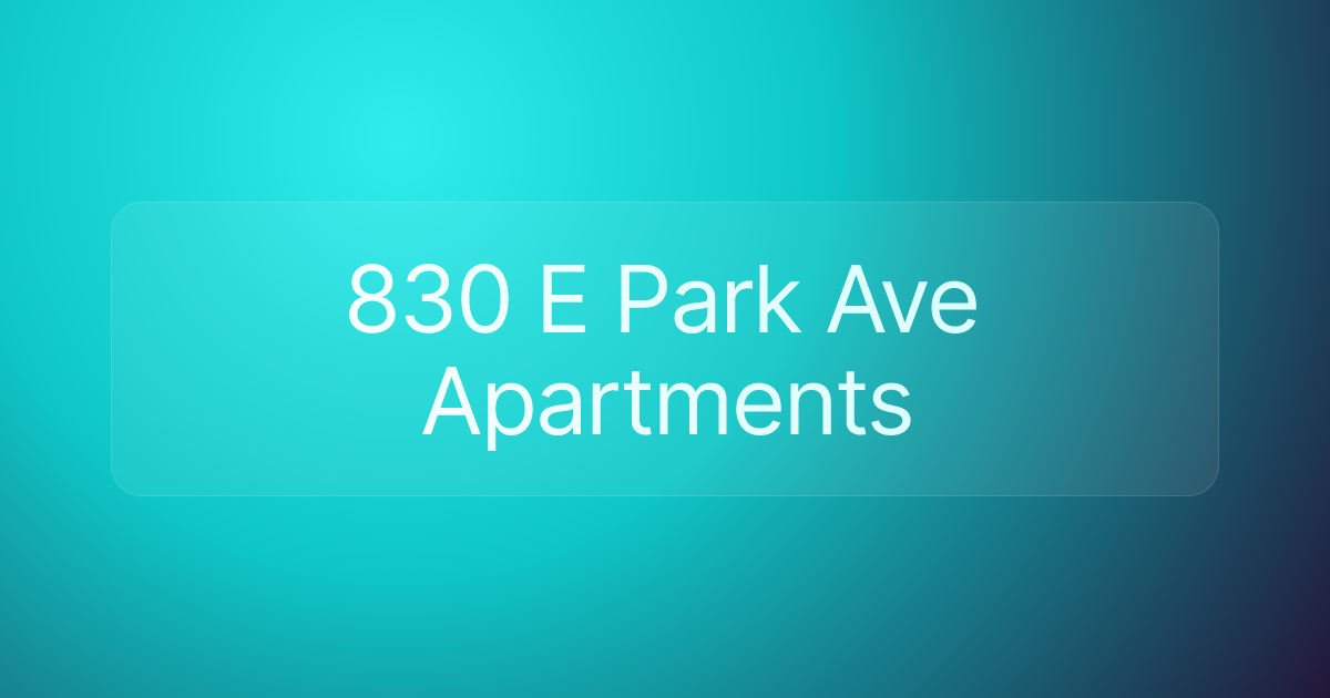830 E Park Ave Apartments