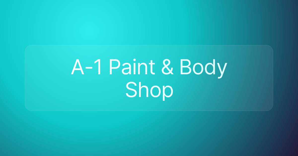 A-1 Paint & Body Shop