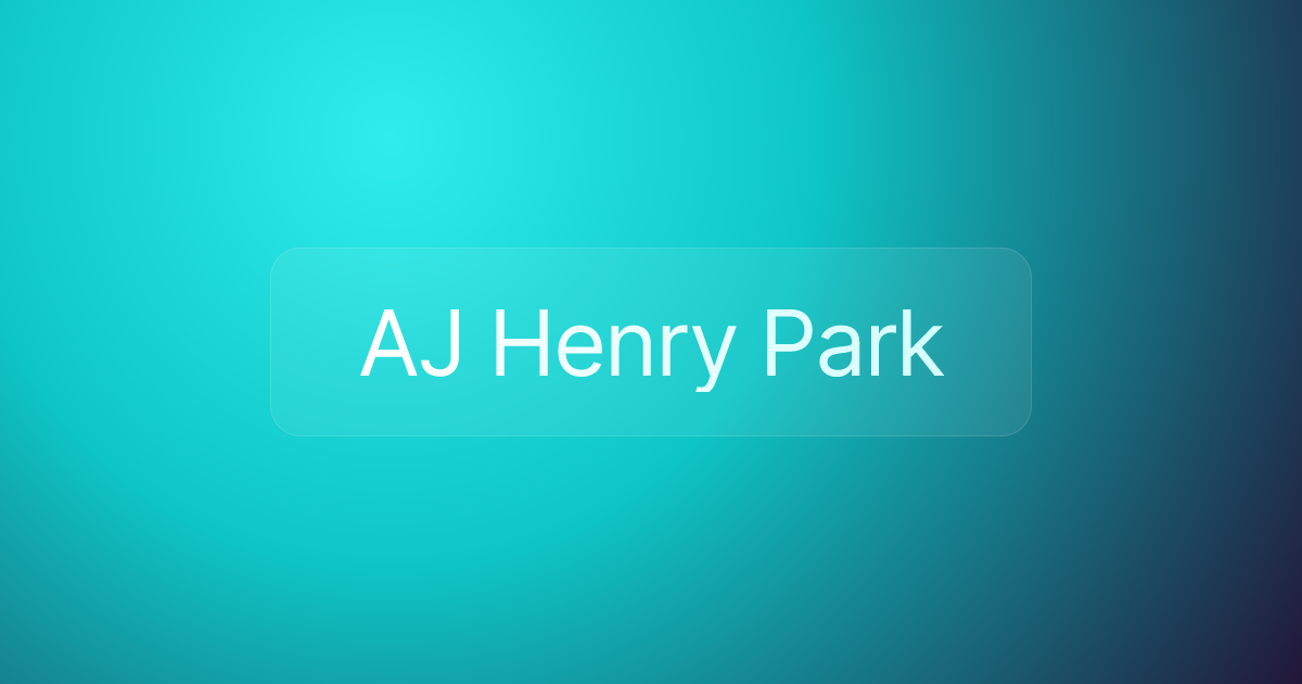 AJ Henry Park