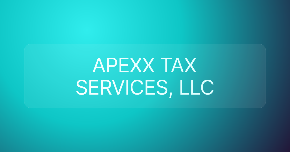 APEXX TAX SERVICES, LLC