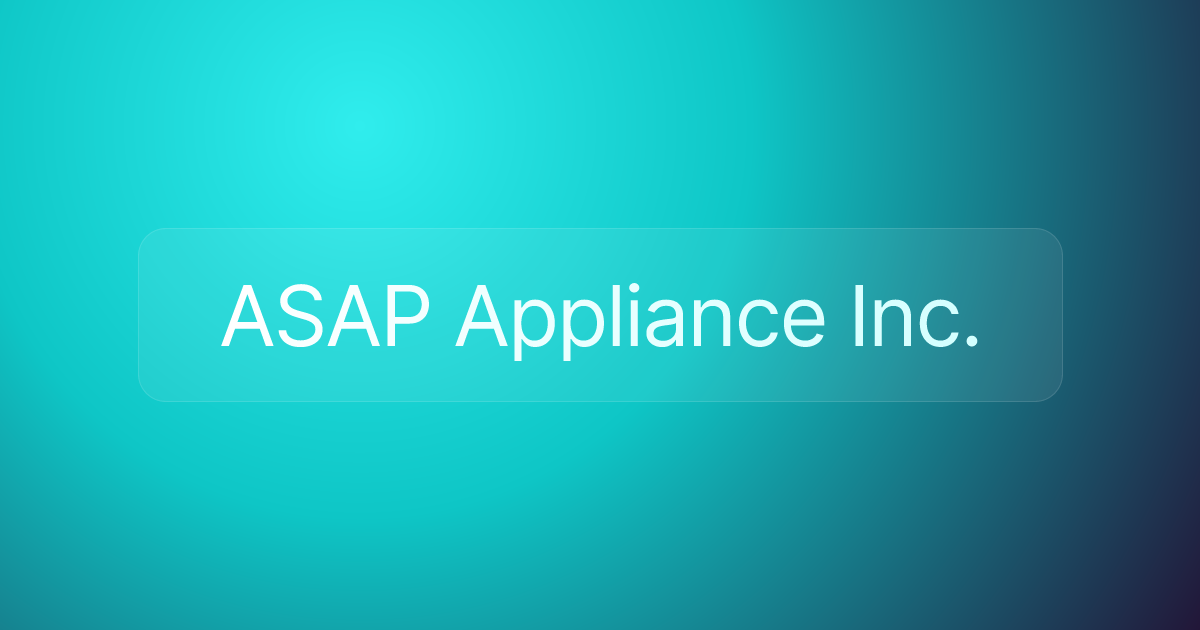 ASAP Appliance Inc.
