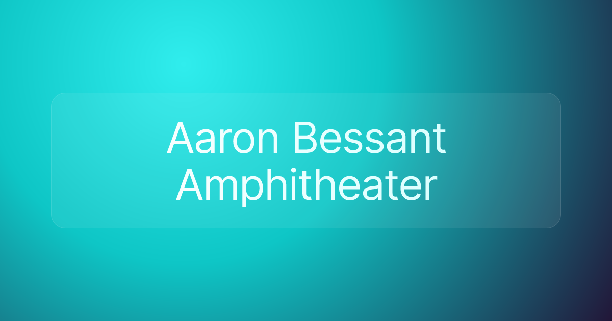 Aaron Bessant Amphitheater