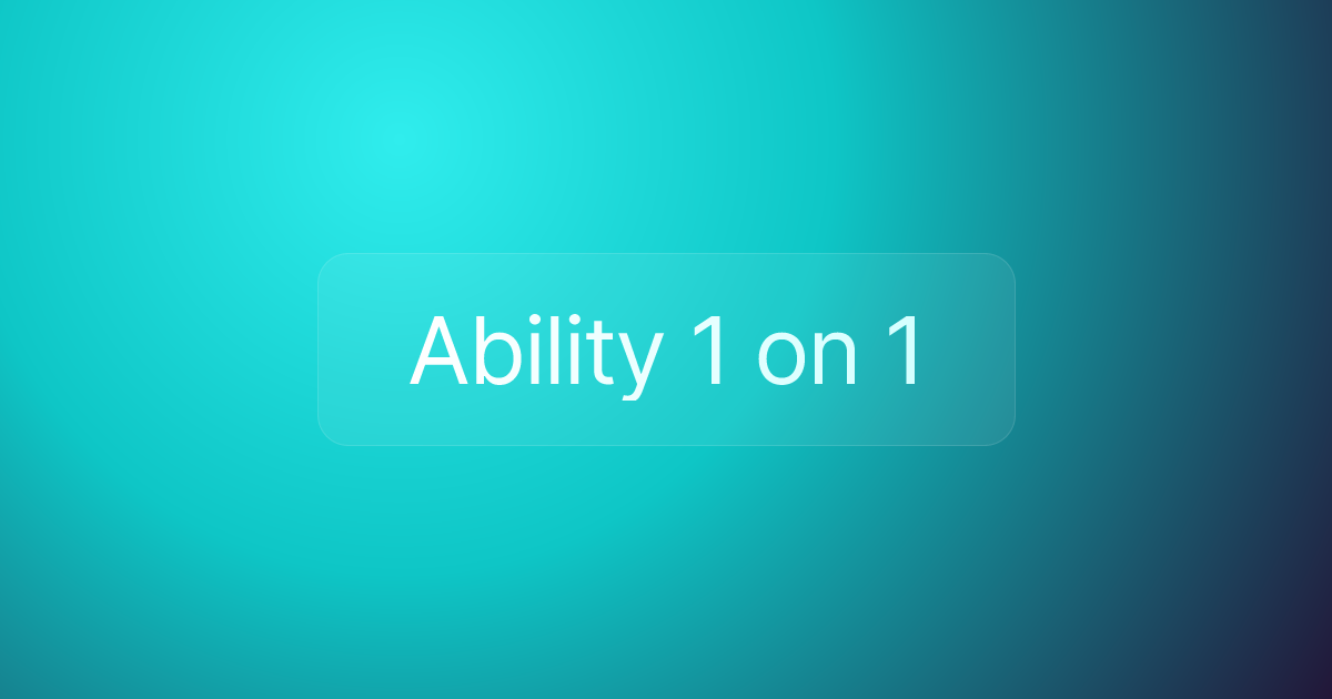 Ability 1 on 1