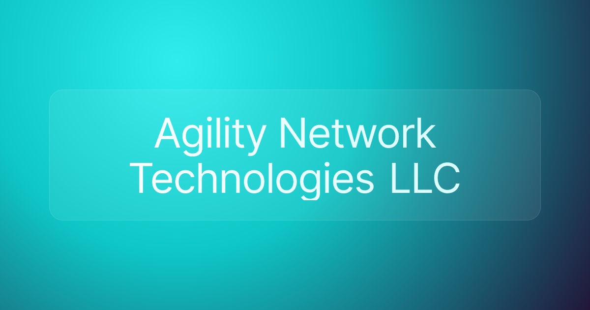Agility Network Technologies LLC