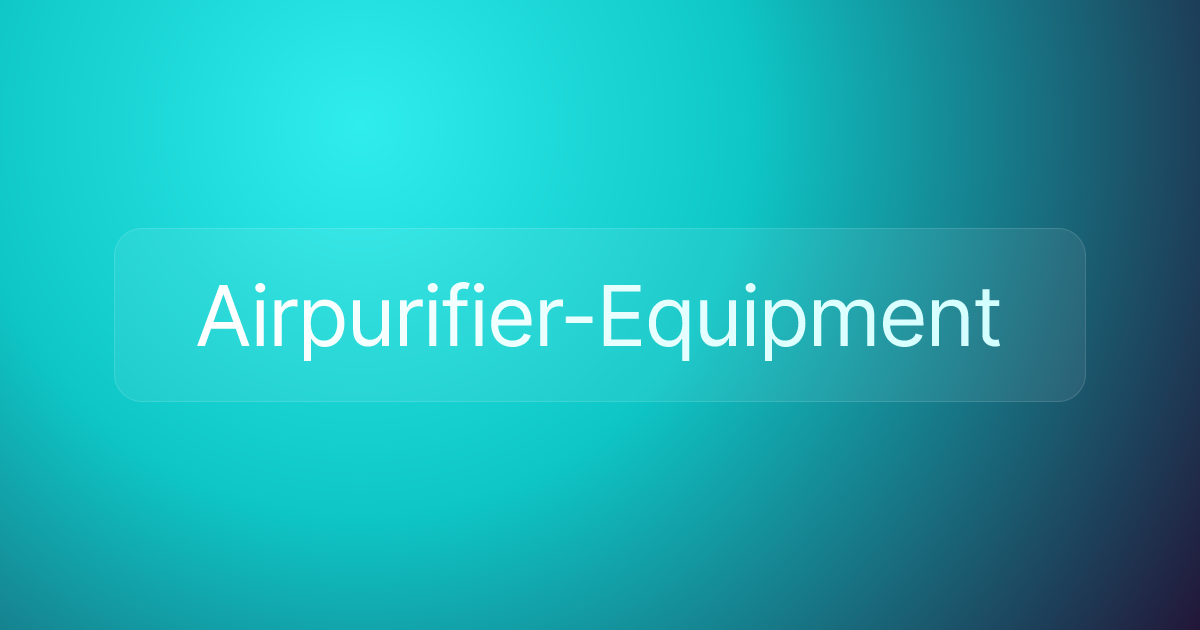 Airpurifier-Equipment