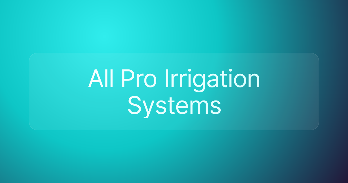 All Pro Irrigation Systems