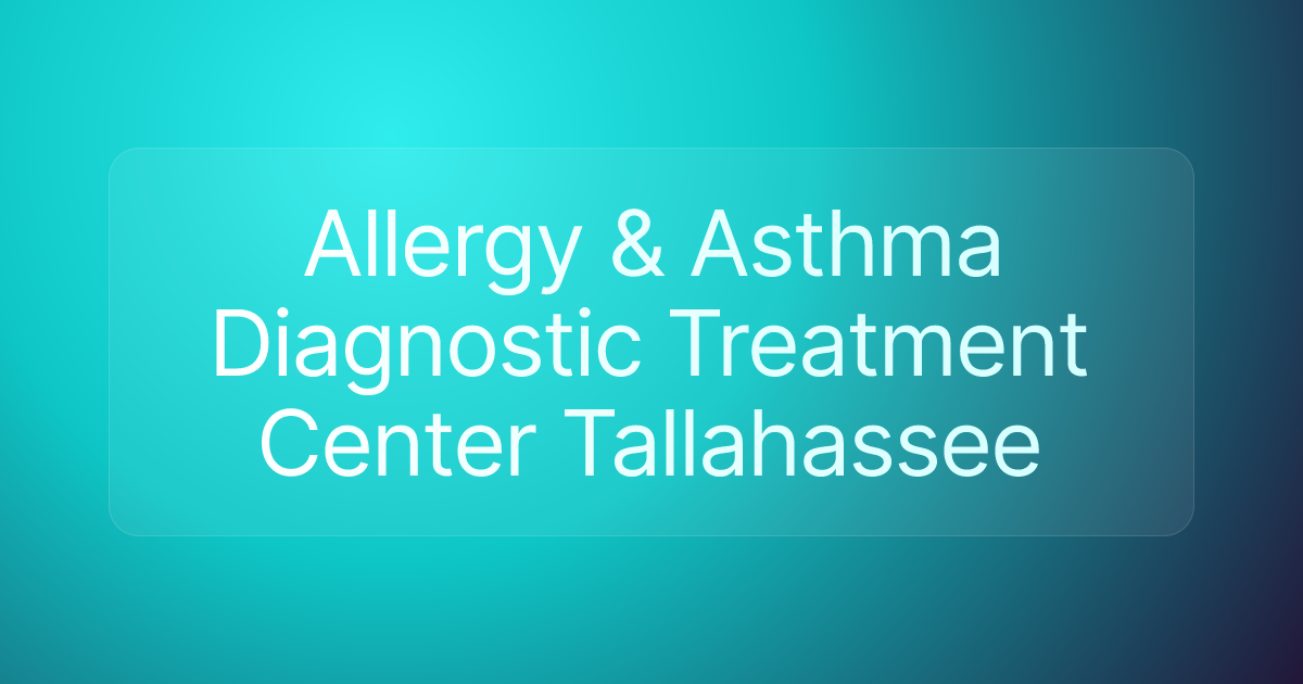 Allergy & Asthma Diagnostic Treatment Center Tallahassee