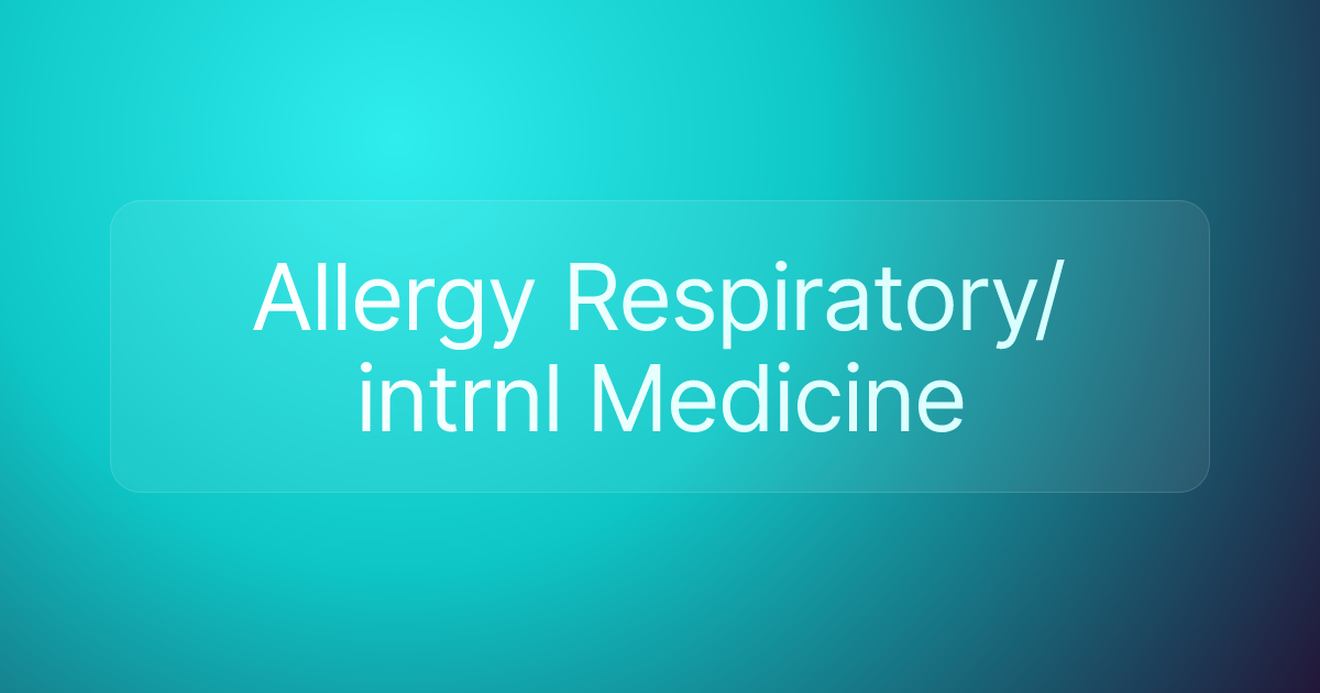 Allergy Respiratory/intrnl Medicine