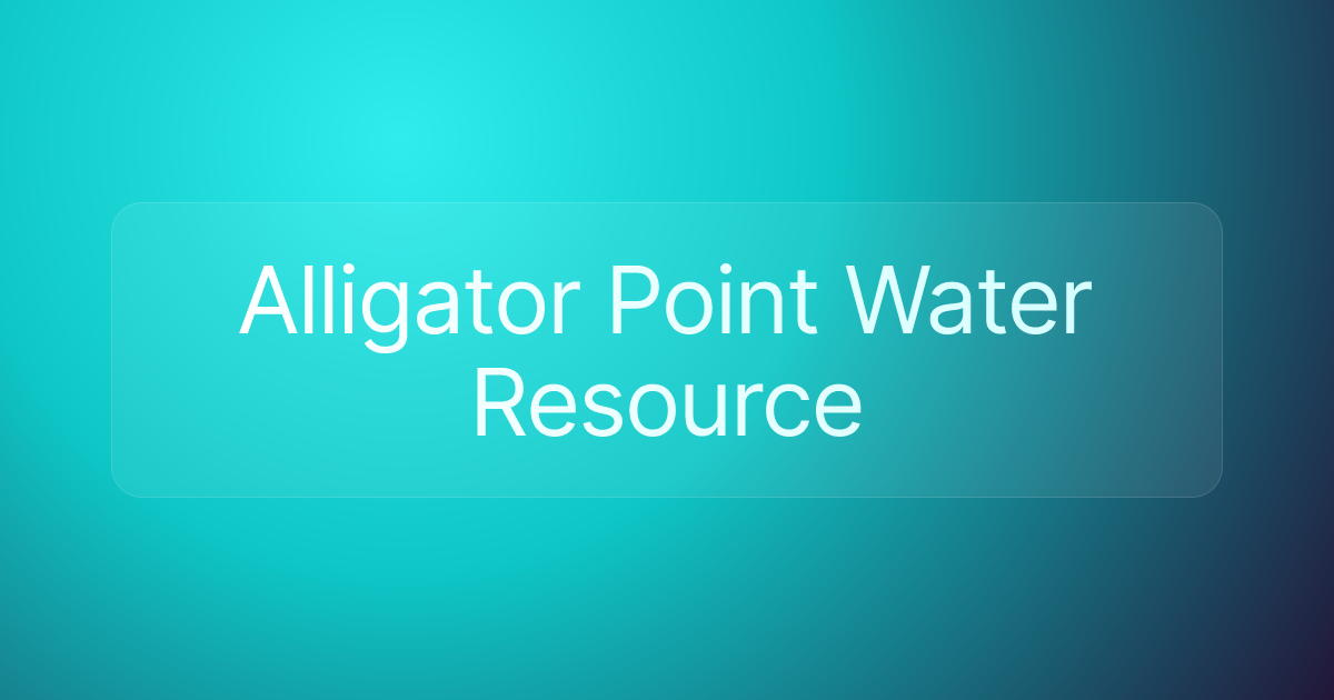 Alligator Point Water Resource