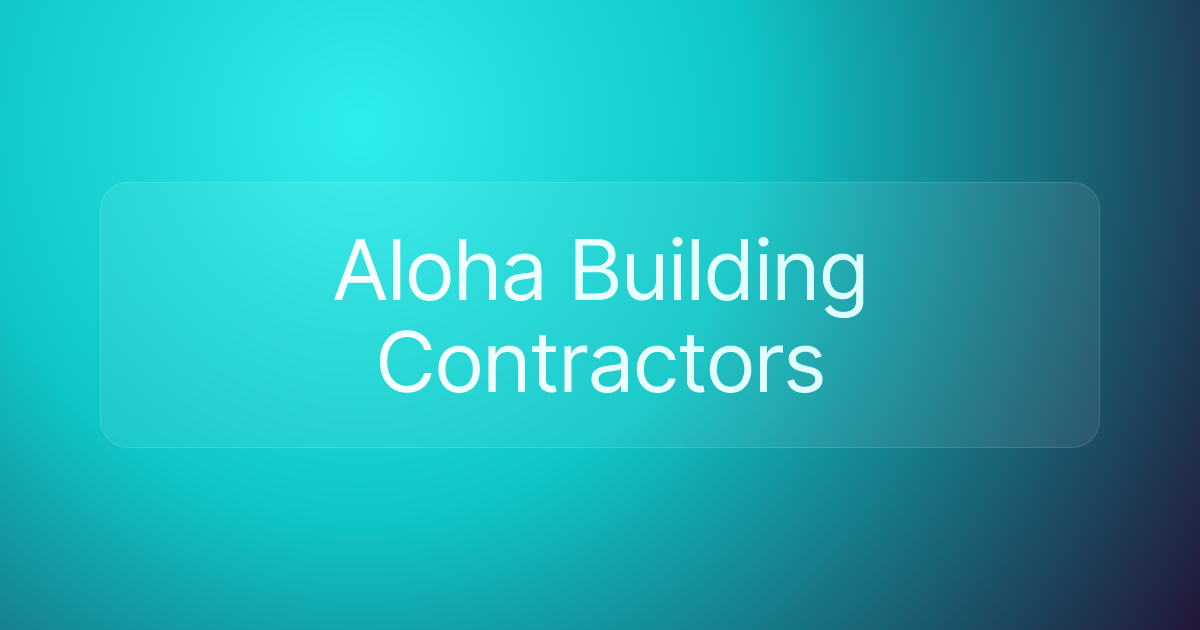 Aloha Building Contractors