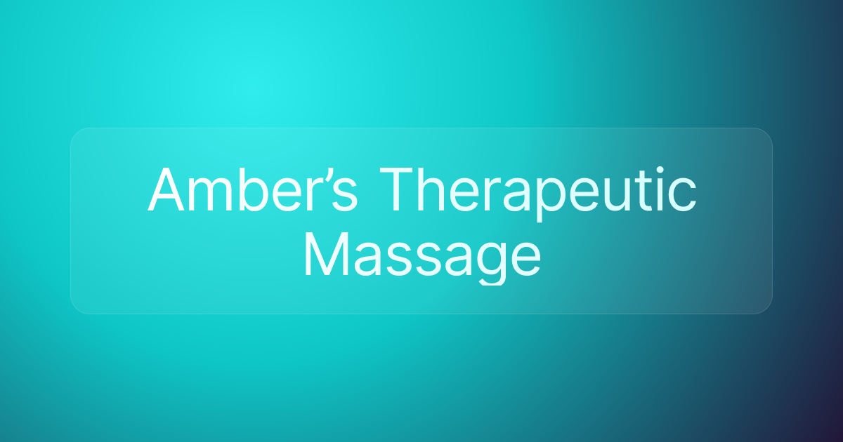 Amber’s Therapeutic Massage