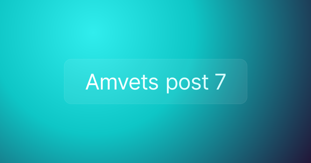 Amvets post 7