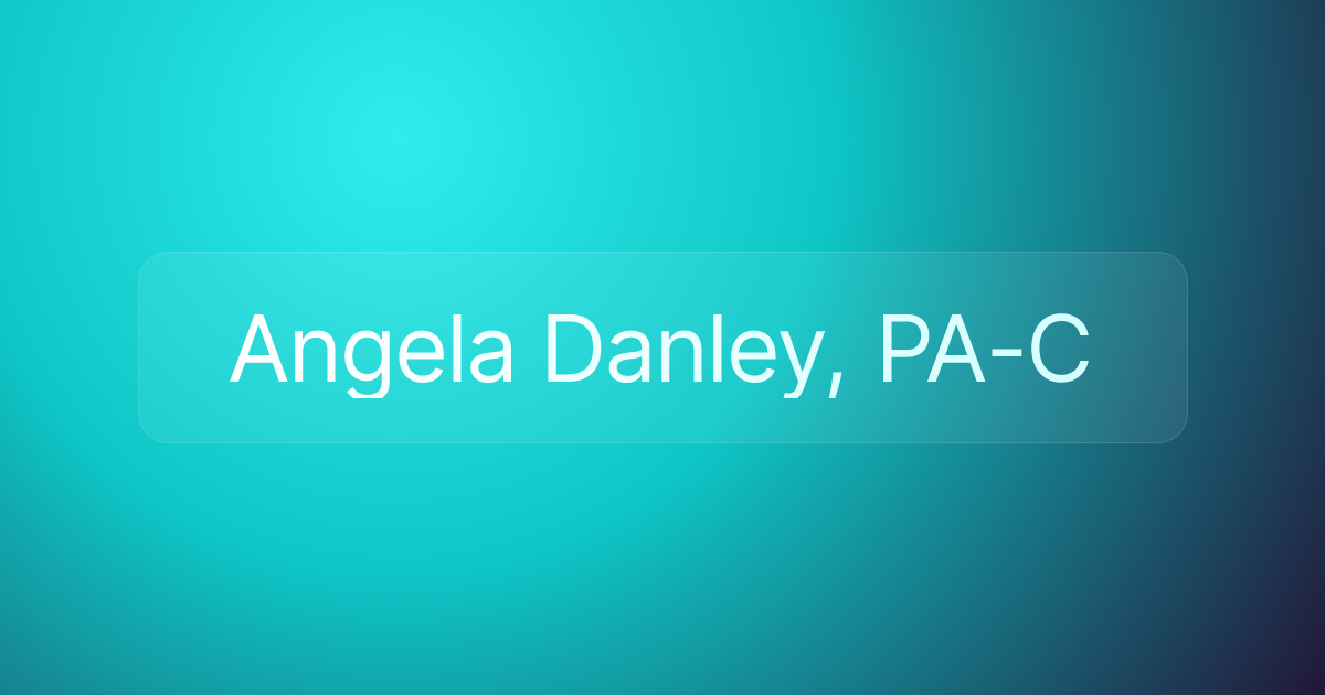 Angela Danley, PA-C