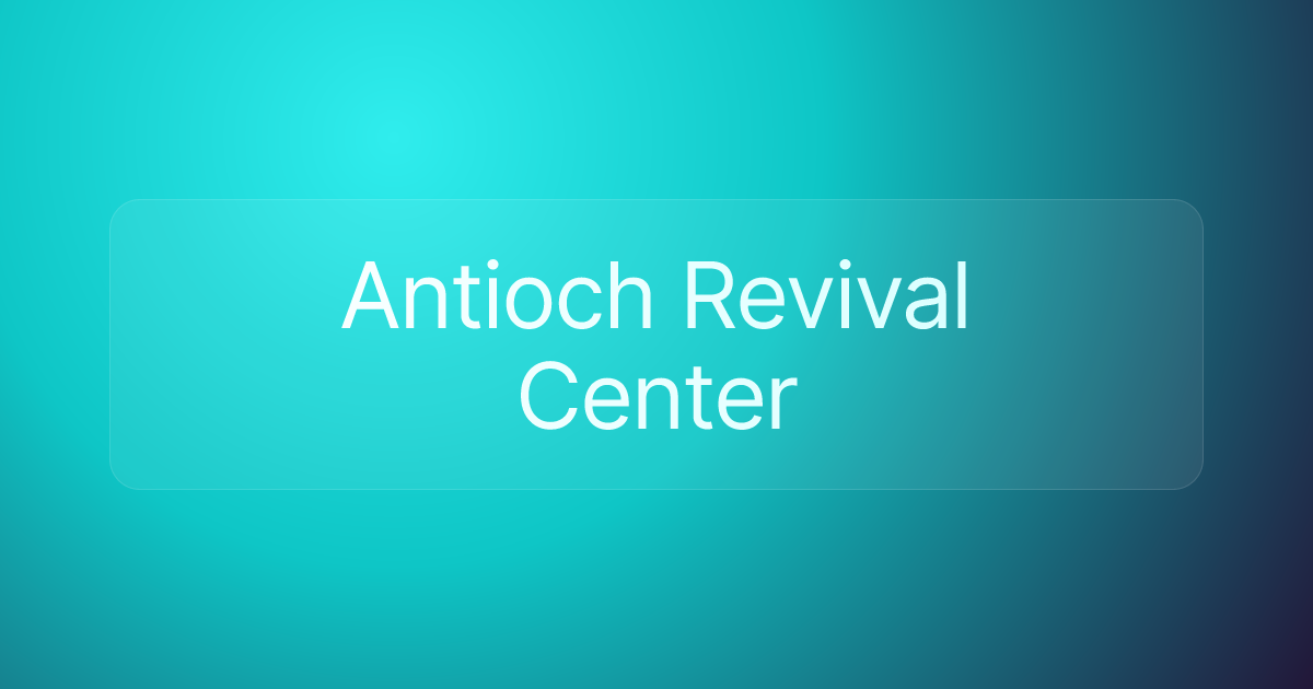 Antioch Revival Center