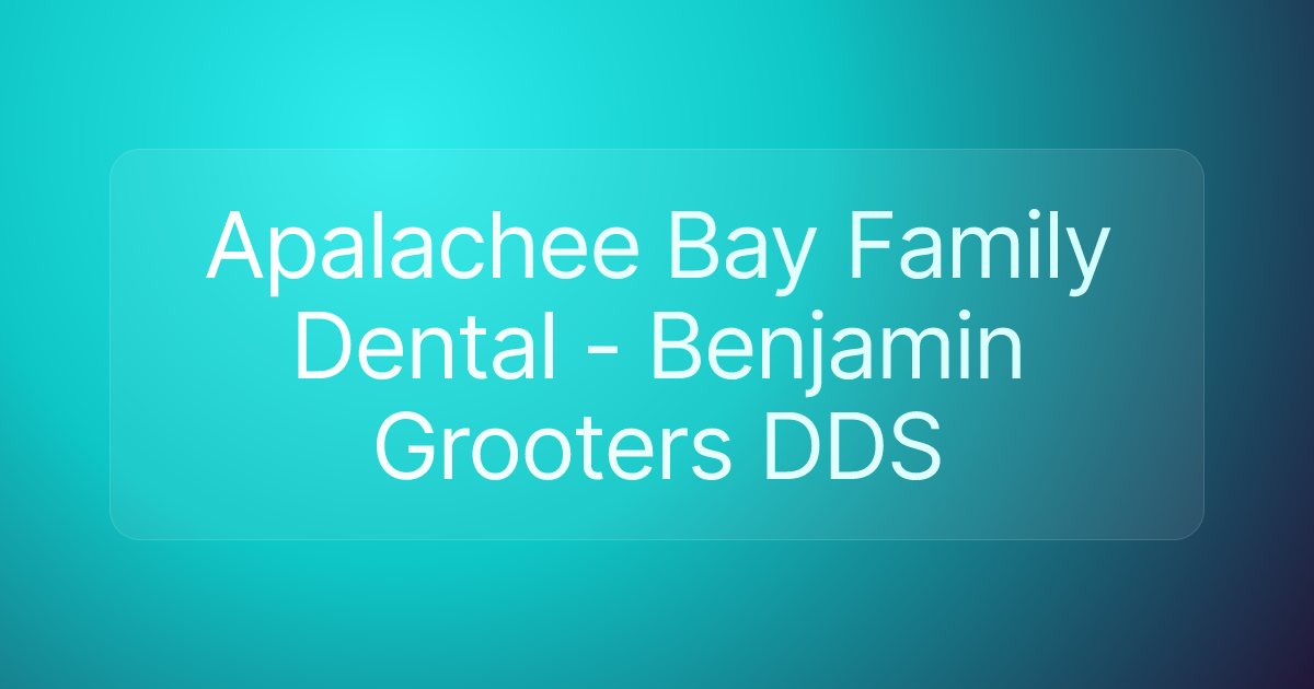 Apalachee Bay Family Dental - Benjamin Grooters DDS