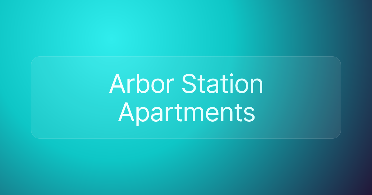 Arbor Station Apartments