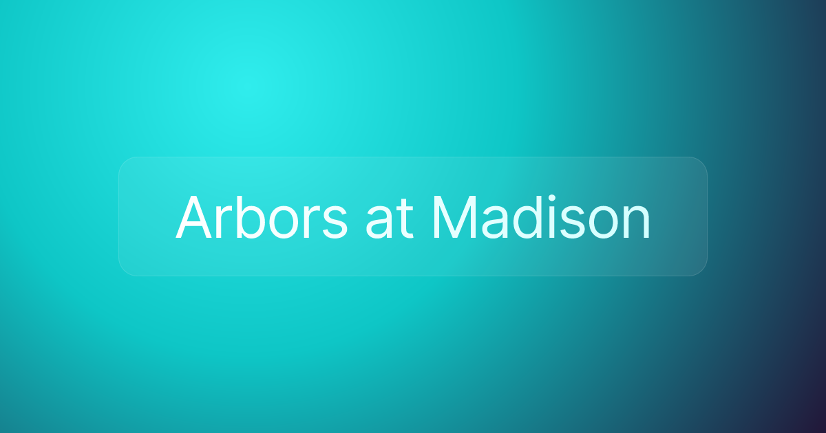 Arbors at Madison