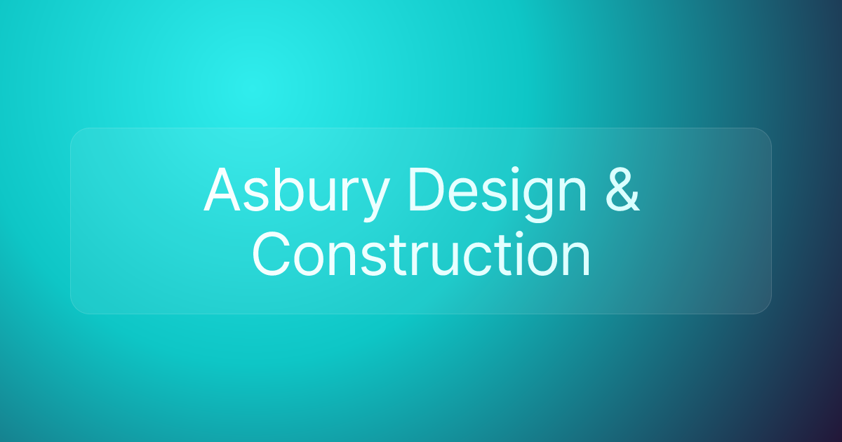 Asbury Design & Construction