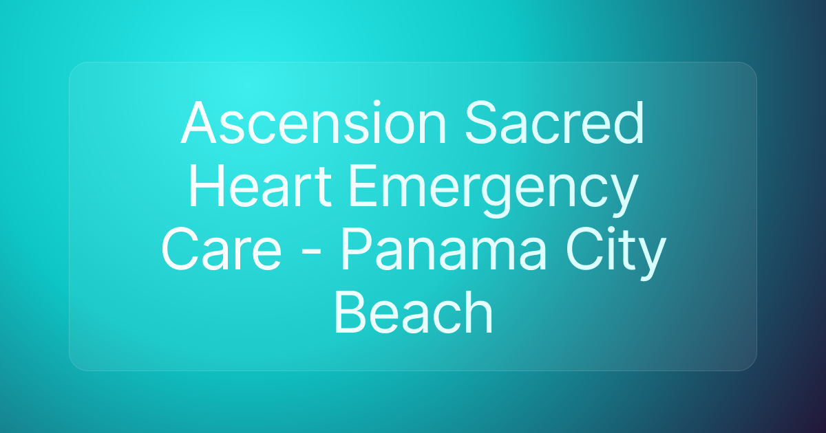 Ascension Sacred Heart Emergency Care - Panama City Beach