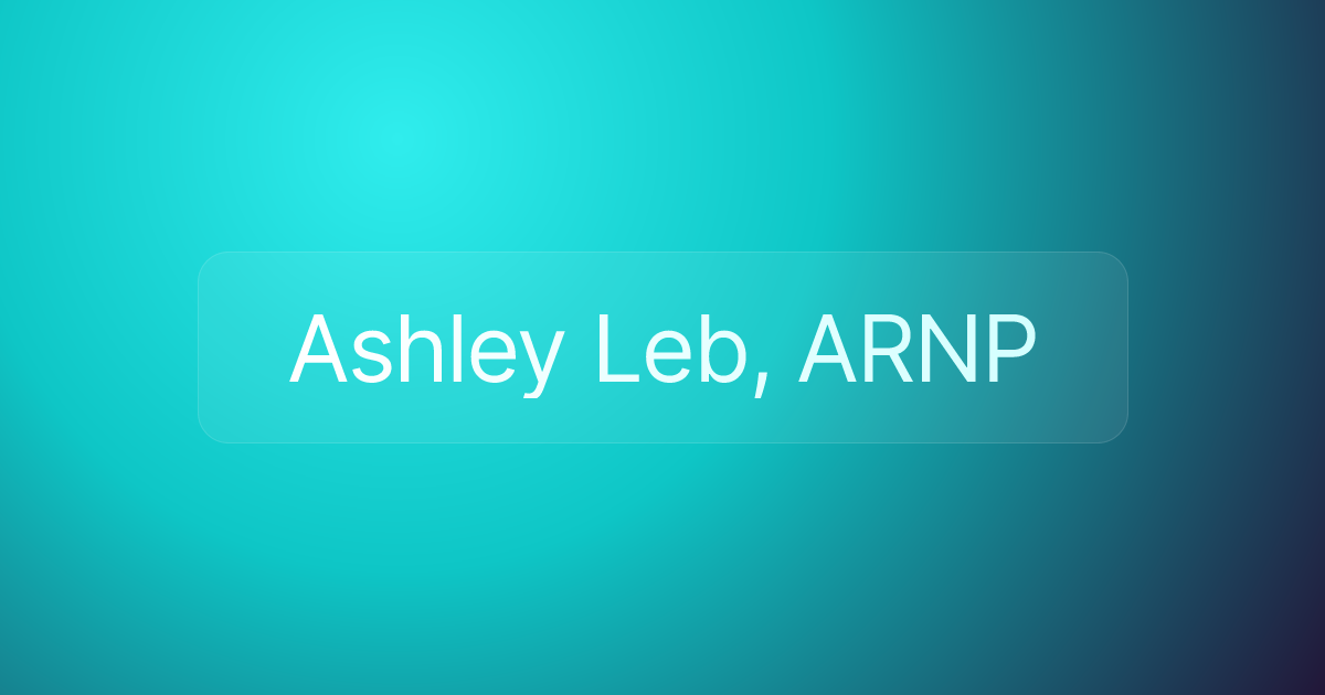 Ashley Leb, ARNP