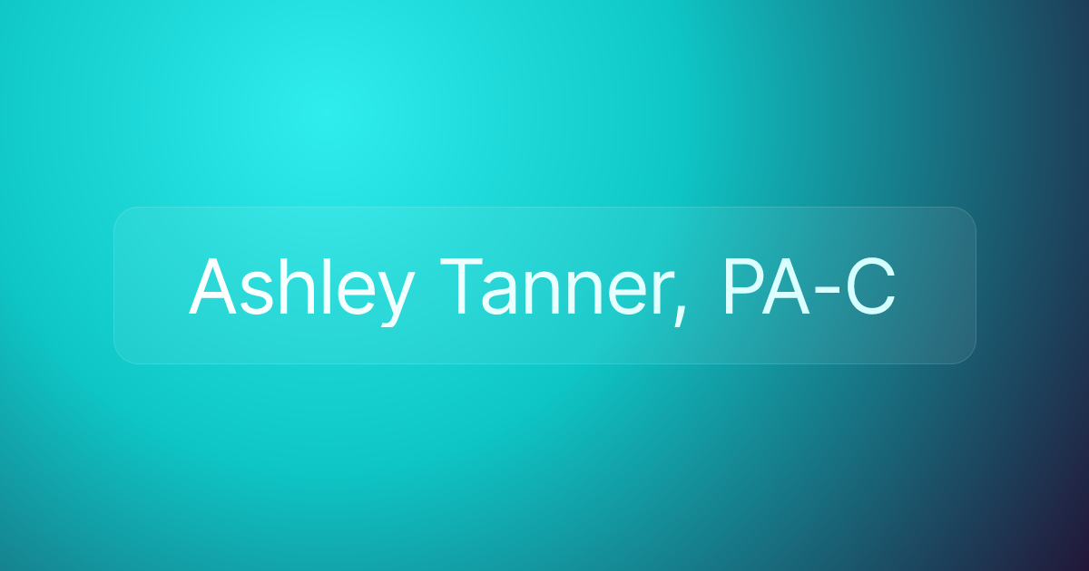 Ashley Tanner, PA-C