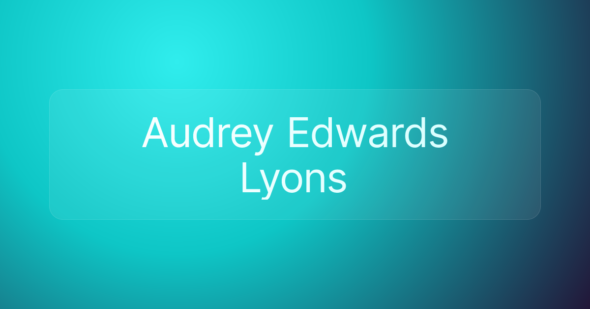 Audrey Edwards Lyons