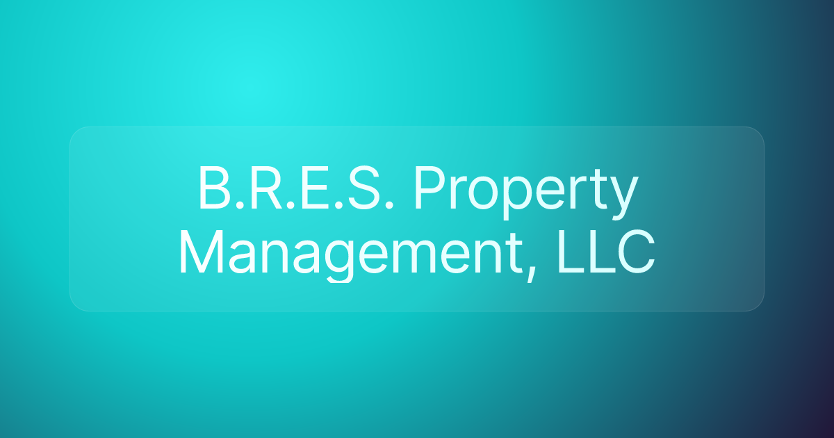 B.R.E.S. Property Management, LLC
