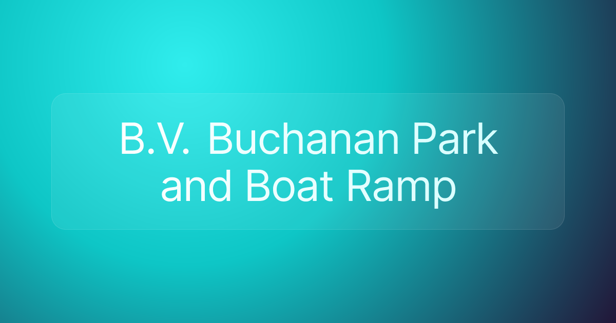 B.V. Buchanan Park and Boat Ramp