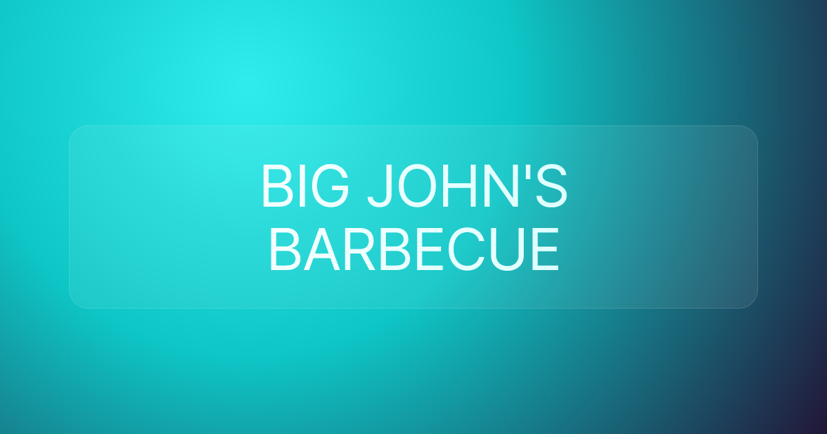 BIG JOHN'S BARBECUE