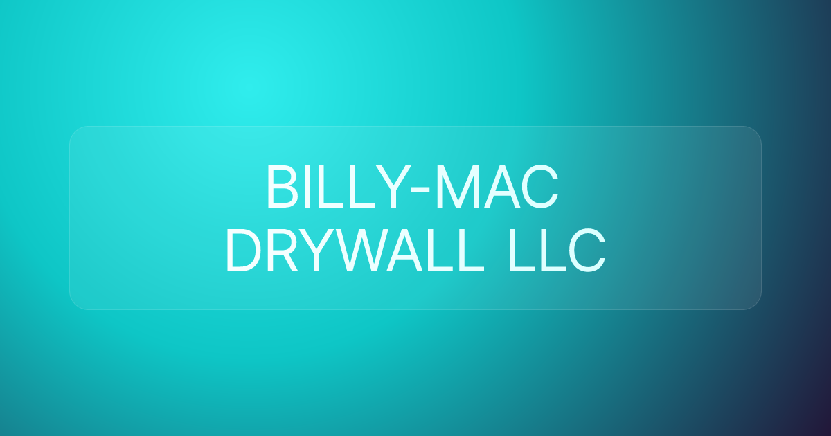 BILLY-MAC DRYWALL LLC