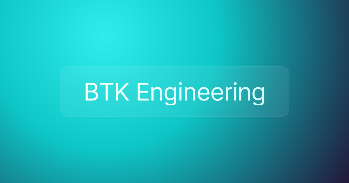 BTK Engineering