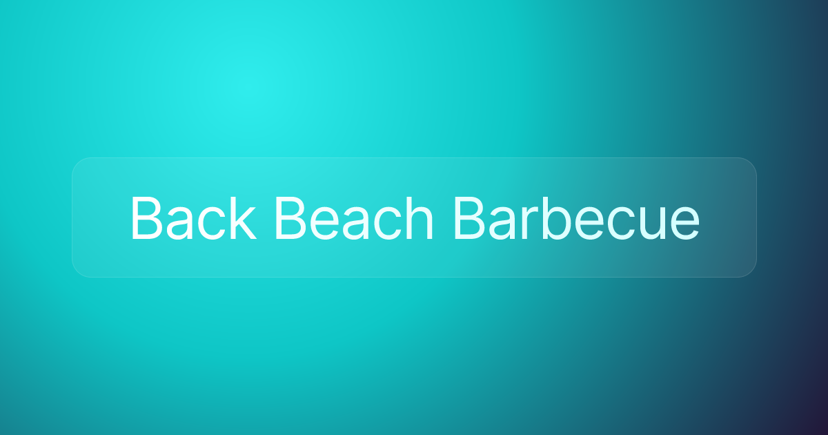 Back Beach Barbecue