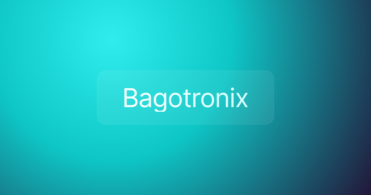 Bagotronix