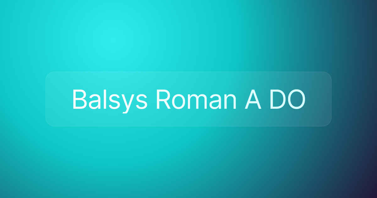 Balsys Roman A DO
