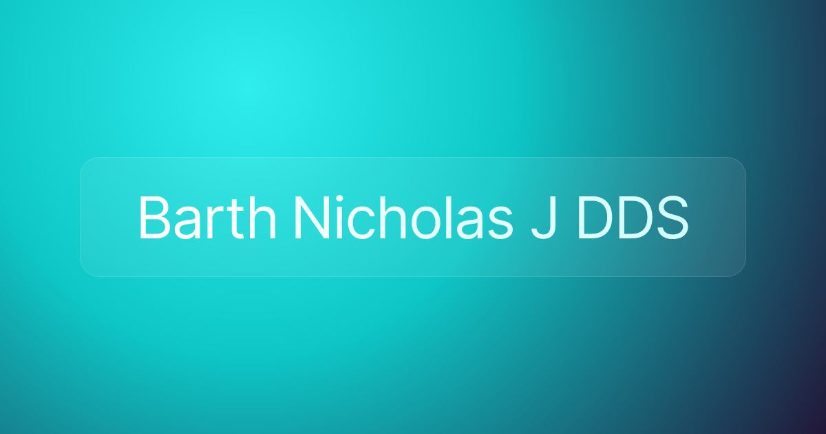 Barth Nicholas J DDS