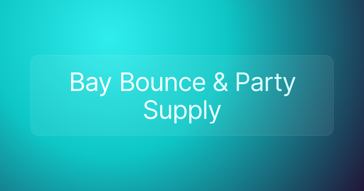 Bay Bounce & Party Supply