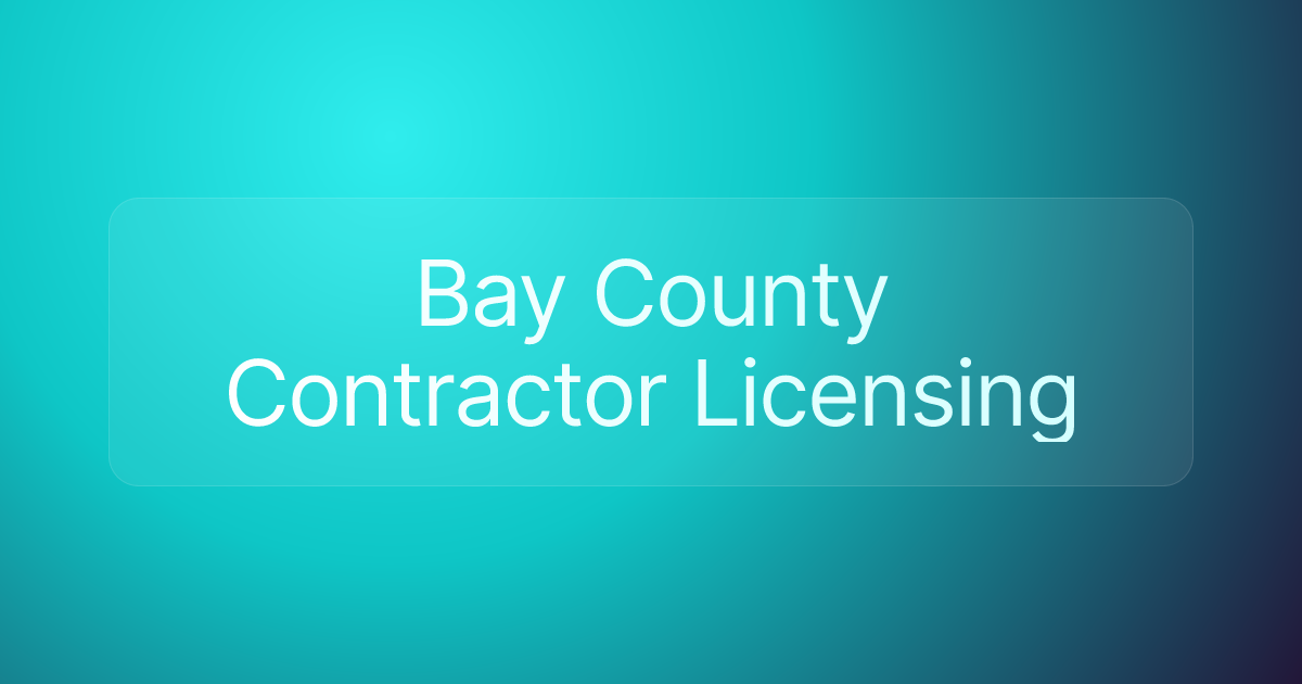 Bay County Contractor Licensing