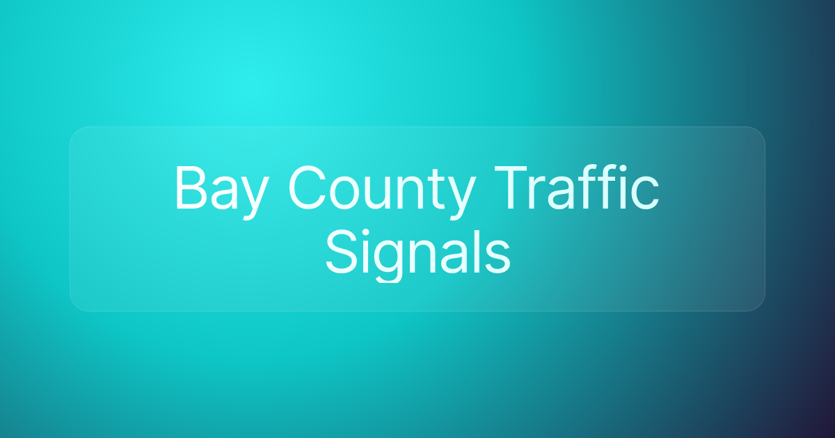 Bay County Traffic Signals