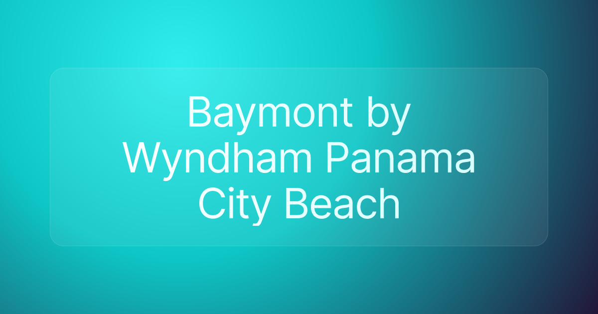 Baymont by Wyndham Panama City Beach