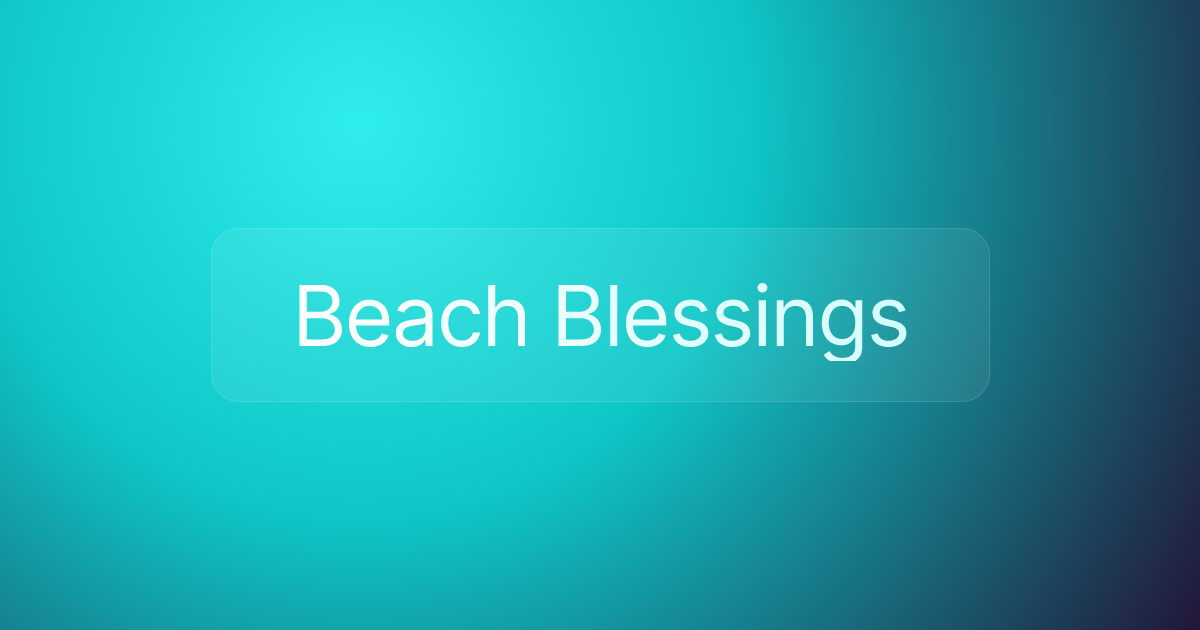 Beach Blessings