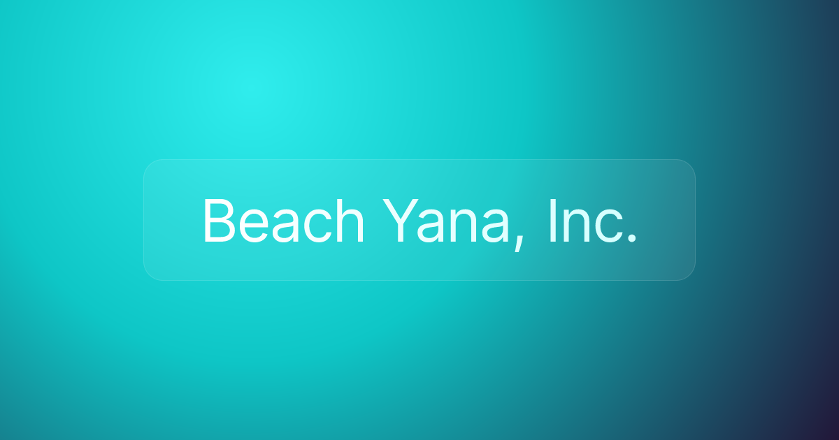 Beach Yana, Inc.