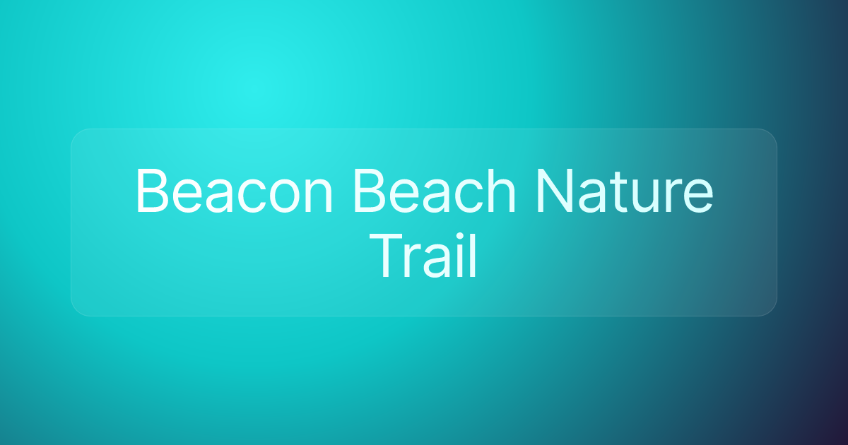 Beacon Beach Nature Trail