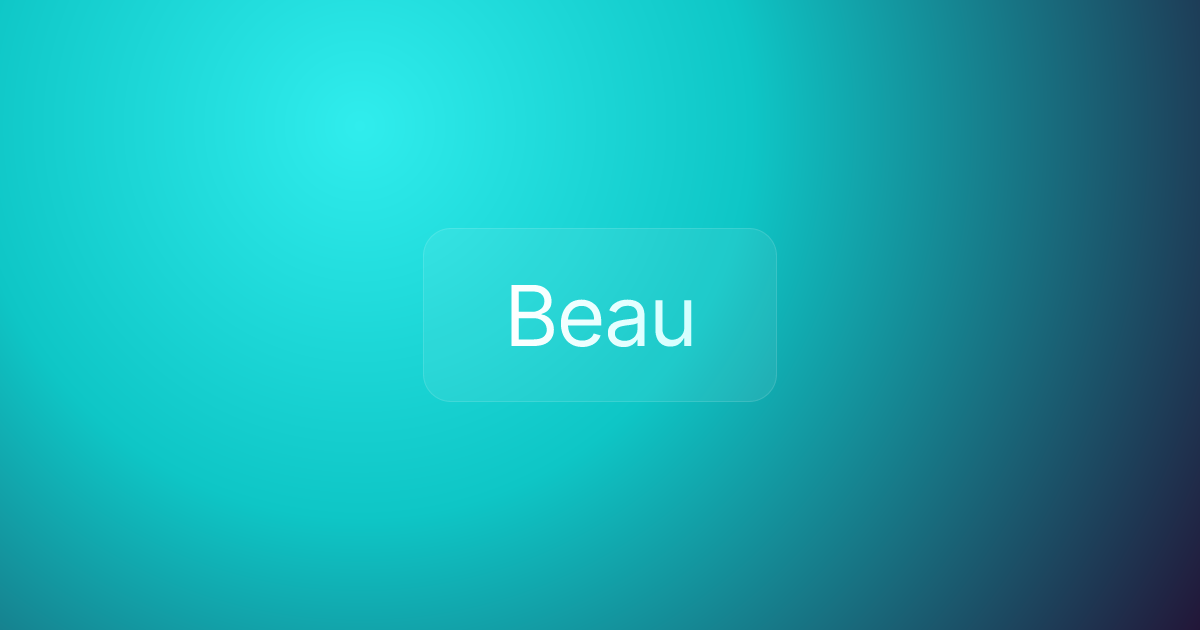 Beau