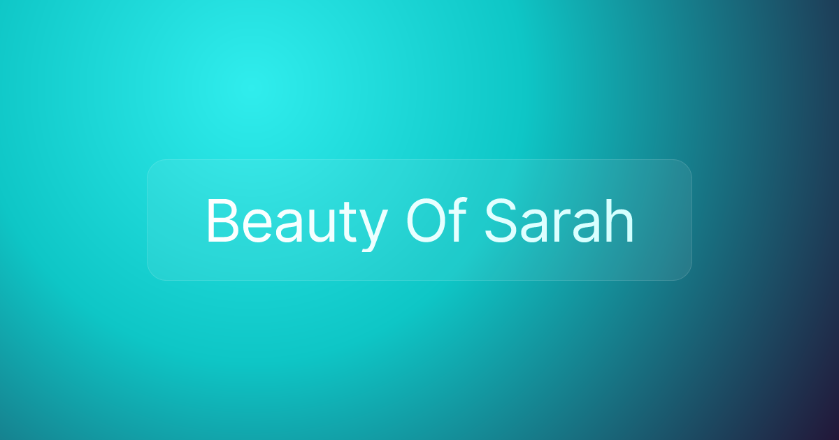 Beauty Of Sarah