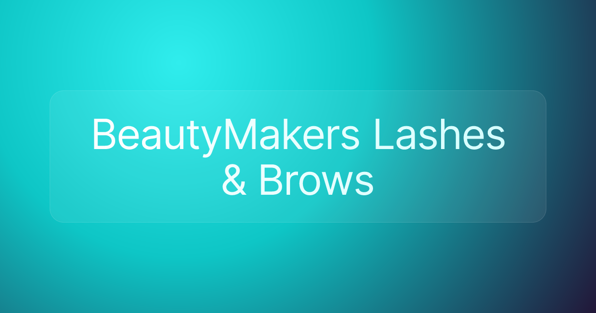 BeautyMakers Lashes & Brows