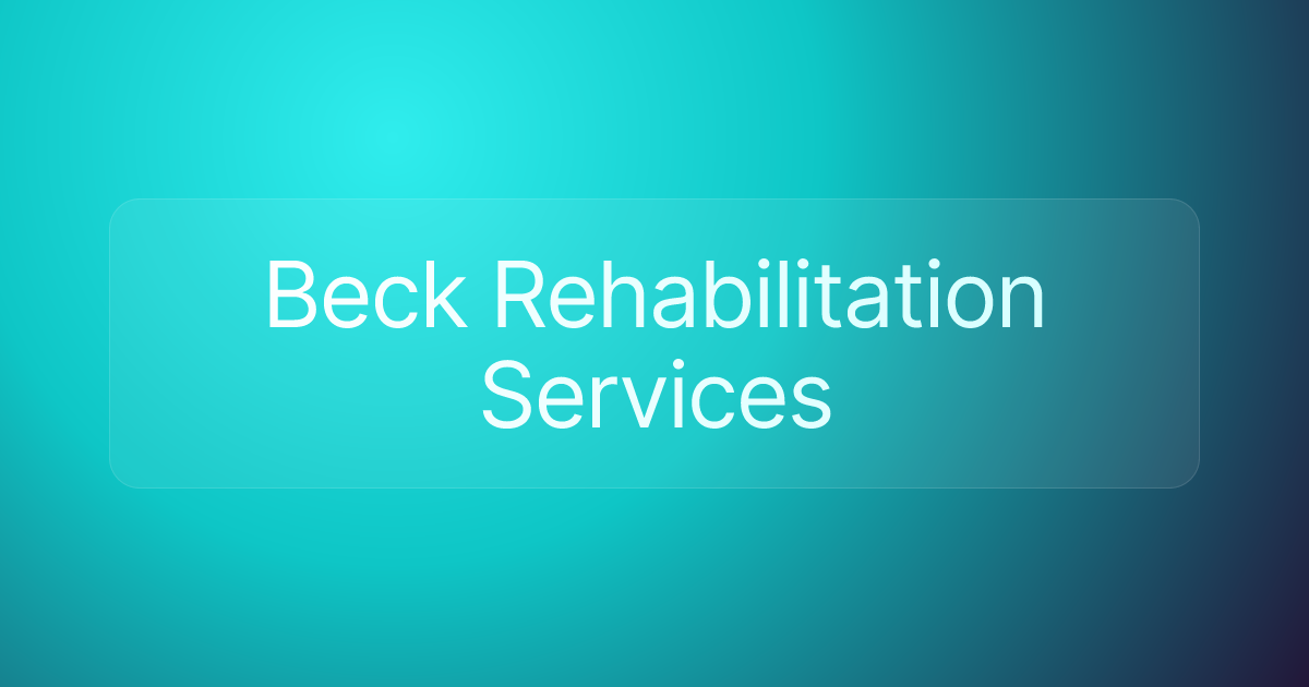 Beck Rehabilitation Services